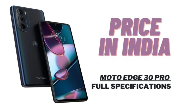 Moto Edge 30 Pro – Full Specifications
