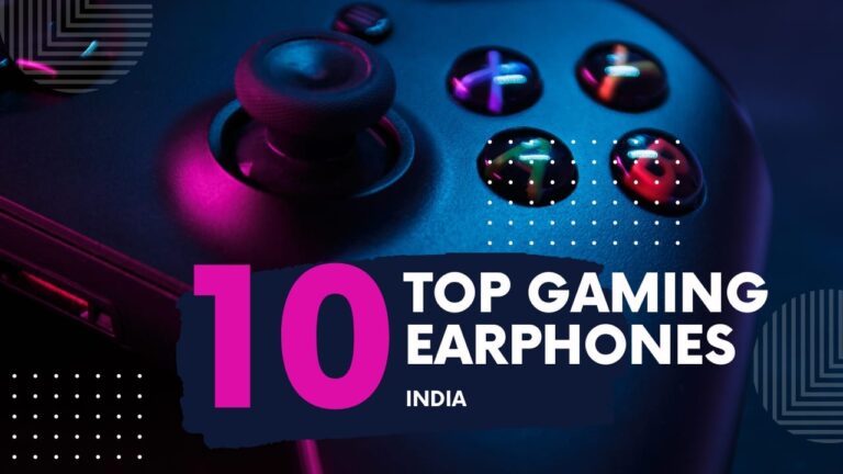 Best gaming earphones in India 2022 and 2023